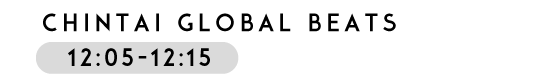 CHINTAI GLOBAL BEATS