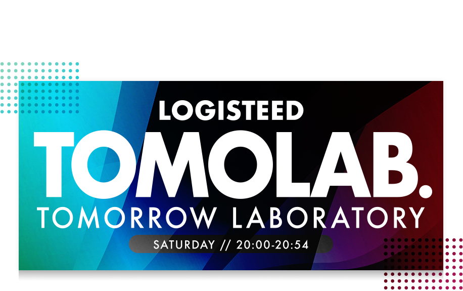 LOGISTEED TOMOLAB. TOMORROW LABORATORY