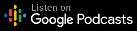 Listen on Google Podcasts